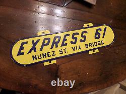 Vintage NEW ORLEANS EXPRESS 61 BUS or Trolley Car Porcellain Sign Double Sided