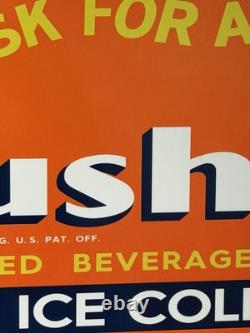 Vintage Orange Crush Soda Flange Sign Double Sided Ask For A Crush Crushy