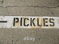 Vintage Original Produce Farm Stand Field Sign Pickles Double Sided Metal