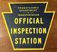 Vintage Pa Dept. Of Transportation Official Inspection Station Double Sided Sign