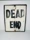 Vintage Painted Dead End Sign Double Sided 20 Mph 14x18