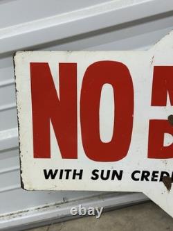 Vintage SUN OIL NO MONEY DOWN Tire Sign Gas Station Double Sided Metal OLD SIGN