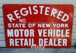 Vintage State of NY Registered Motor Vehicle Retail Dealer 2 Sided Sign Gas Oil