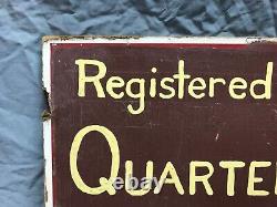 Vintage Wood Registered Quarter Horses Double Sided 18 x 24 Sign Old 1013-23B