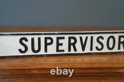 Vintage embossed SUPERVISOR Office Sign Double Sided Metal Gas Station bracket