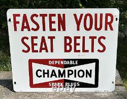 Vtg 1968 Champion Spark Plugs Fasten Your Seat Belt Sign 17.5 Double Side Metal