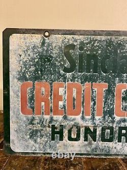 Carte De Crédit Originale Sinclair Honored Double Sided Metal Sign