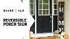 Comment Faire Un Porch Réversible Sign House One