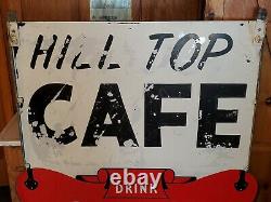 Panneau De Privilège De Porcelaine À Double Face Vtg Coca-cola Original Hill Top Cafe