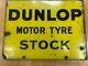Vintage Métal Dunlop Tyre Signe Double Face 24x18x 2.5 Bride Pneu D'origine